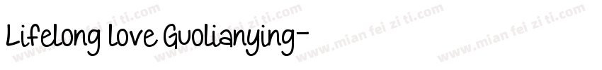 Lifelong love Guolianying字体转换